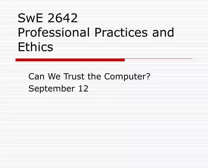 swe 2642 professional practices and ethics