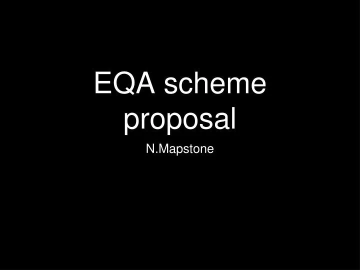 eqa scheme proposal