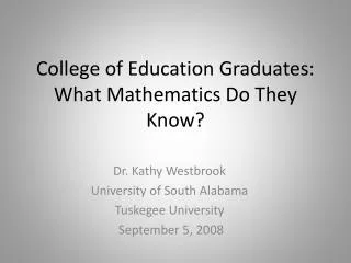 College of Education Graduates: What Mathematics Do They Know?