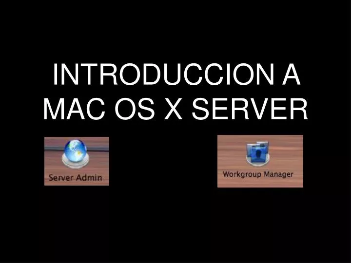 introduccion a mac os x server
