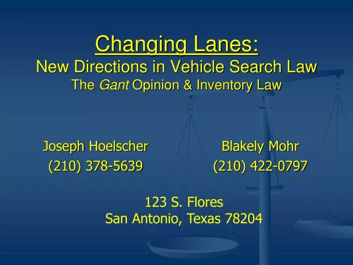 changing lanes new directions in vehicle search law the gant opinion inventory law