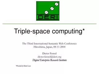Triple-space computing*