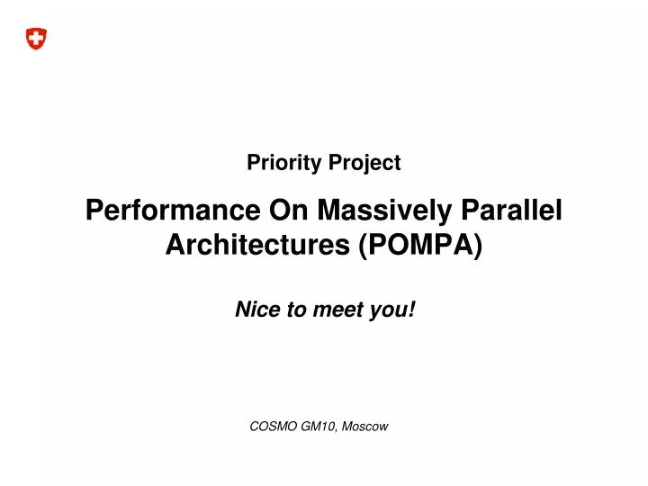 priority project performance on massively parallel architectures pompa nice to meet you