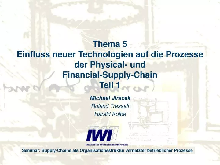 thema 5 einfluss neuer technologien auf die prozesse der physical und financial supply chain teil 1