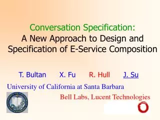 Conversation Specification: A New Approach to Design and Specification of E-Service Composition