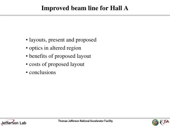 improved beam line for hall a