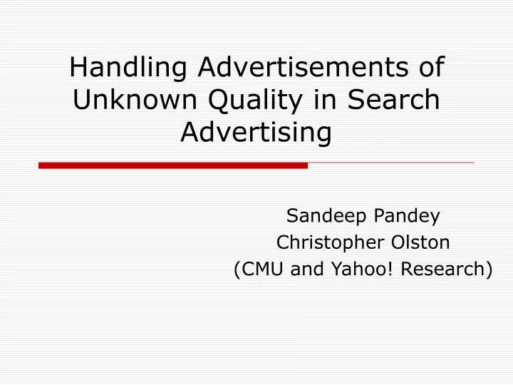 handling advertisements of unknown quality in search advertising