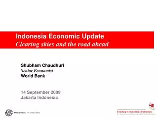 Indonesia Economic Update Clearing skies and the road ahead