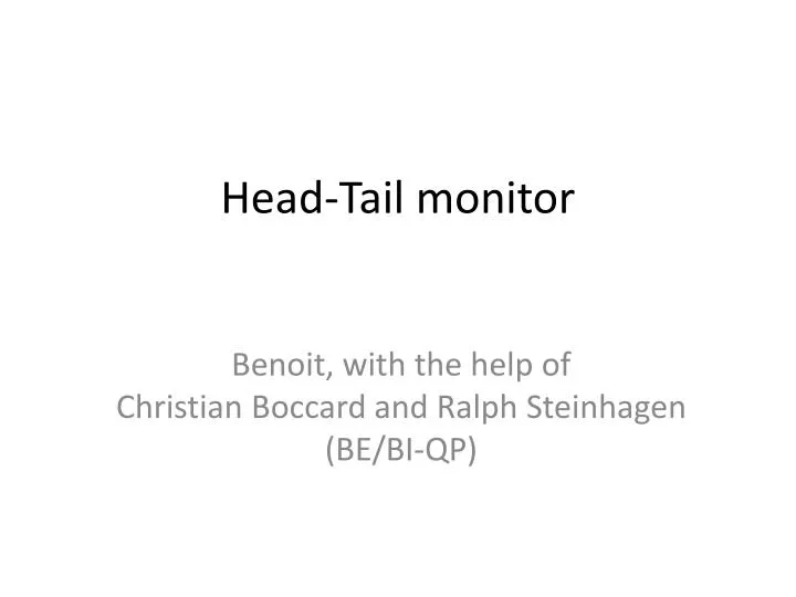 head tail monitor