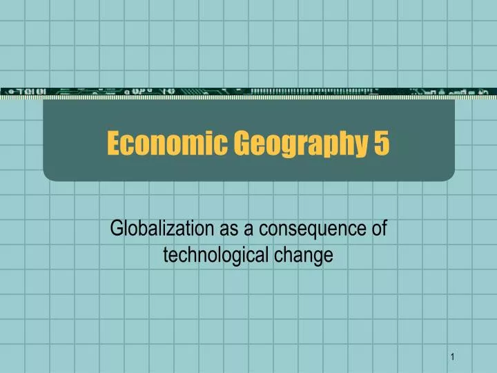 economic geography 5