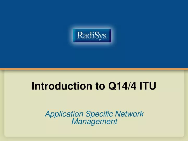 introduction to q14 4 itu