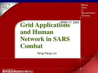 Grid Applications and Human Network in SARS Combat