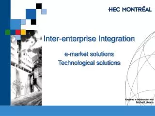 Inter-enterprise Integration e-market solutions Technological solutions