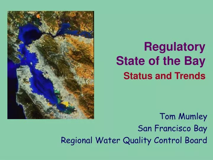 regulatory state of the bay status and trends