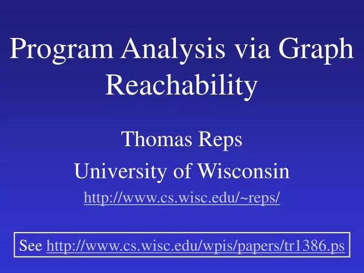 program analysis via graph reachability