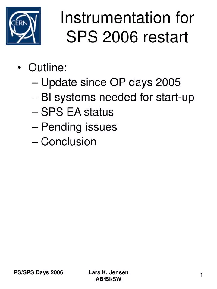 instrumentation for sps 2006 restart