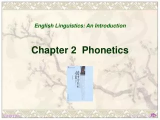 Chapter 2 Phonetics