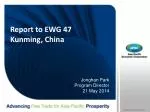 Report to EWG 47 Kunming, China - slide 1