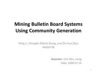 Mining Bulletin Board Systems Using Community Generation