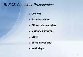 BLECS-Combiner Presentation
