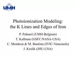 Photoionization Modeling: the K Lines and Edges of Iron