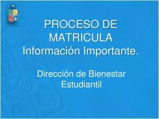 proceso de matricula informaci n importante