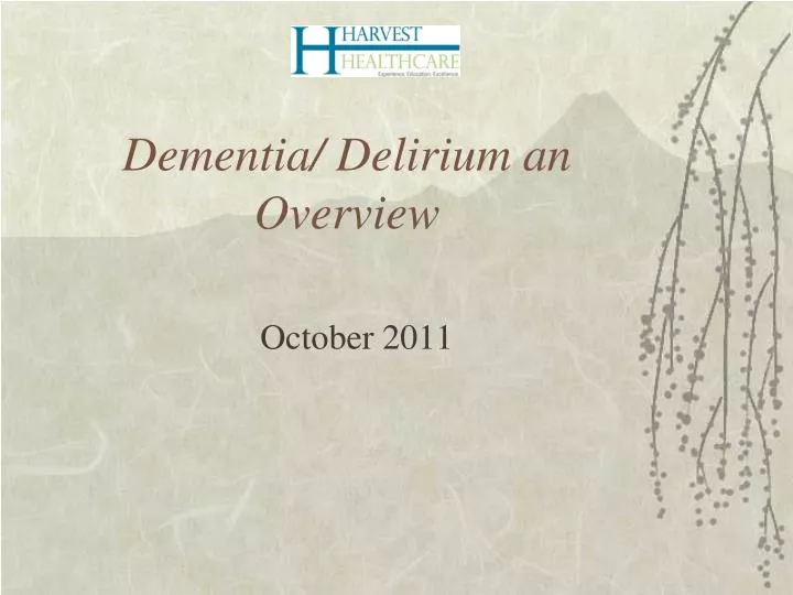 dementia delirium an overview