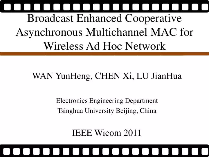 broadcast enhanced cooperative asynchronous multichannel mac for wireless ad hoc network