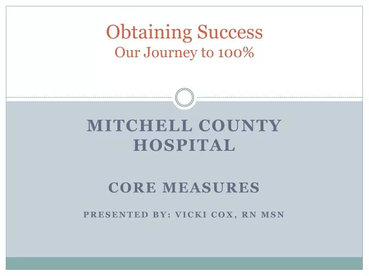 obtaining success our journey to 100