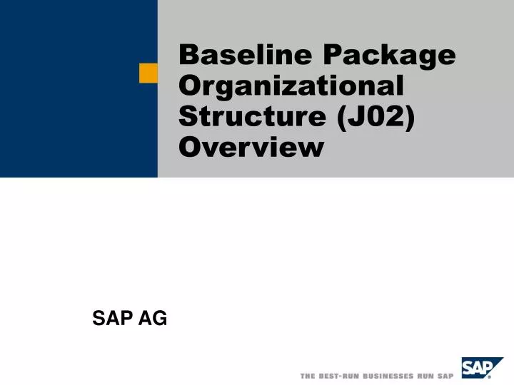baseline package organizational structure j02 overview