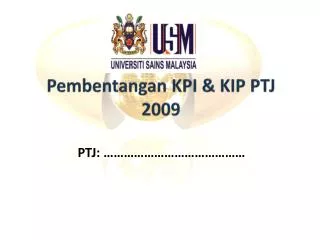 pembentangan kpi kip ptj 2009