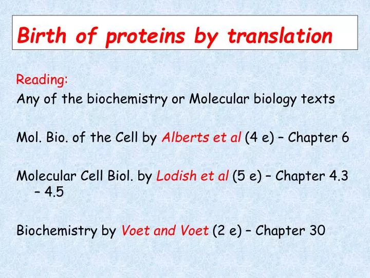 birth of proteins by translation