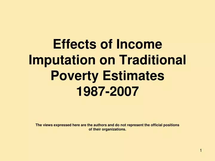 effects of income imputation on traditional poverty estimates 1987 2007