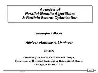 A review of Parallel Genetic Algorithms &amp; Particle Swarm Optimization