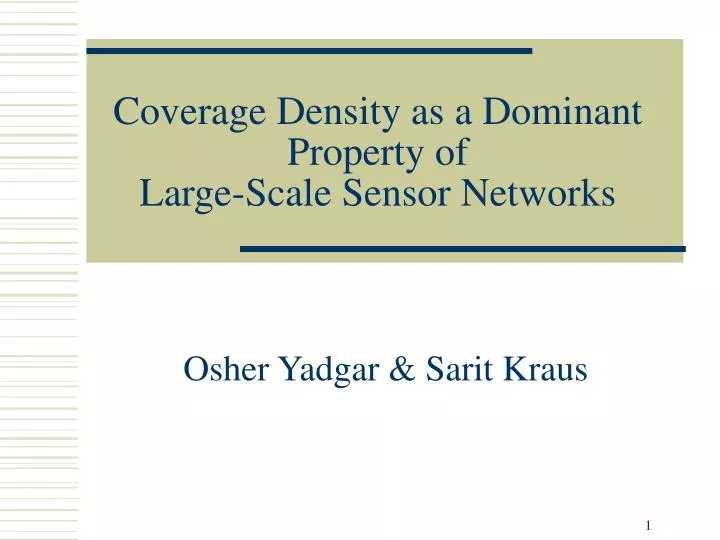 coverage density as a dominant property of large scale sensor networks