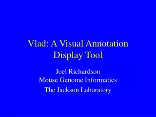Vlad: A Visual Annotation Display Tool