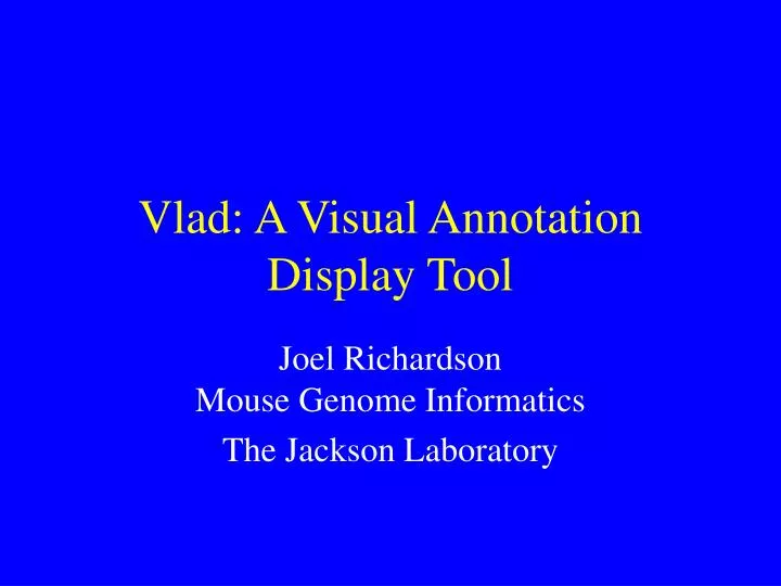 vlad a visual annotation display tool