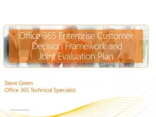 Steve Green Office 365 Technical Specialist