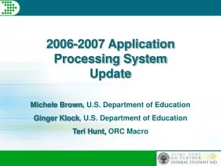 2006-2007 Application Processing System Update