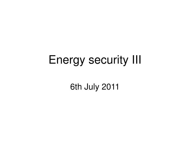 energy security iii