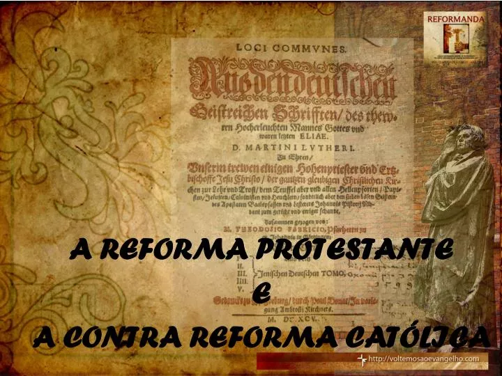 a reforma protestante e a contra reforma cat lica