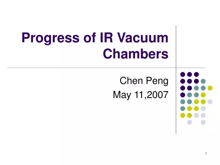 progress of ir vacuum chambers