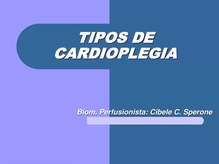 tipos de cardioplegia