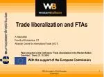 Trade liberalization and FTAs - slide 1
