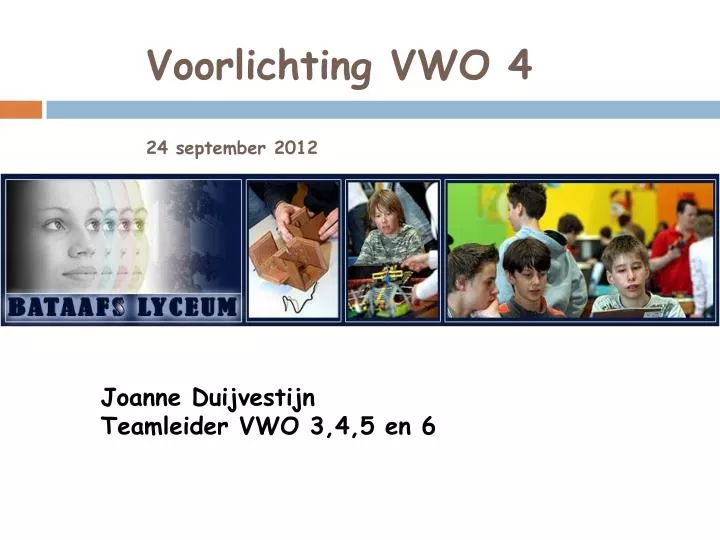 voorlichting vwo 4 24 september 2012