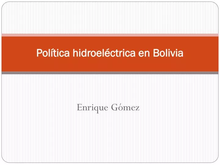 pol tica hidroel ctrica en bolivia