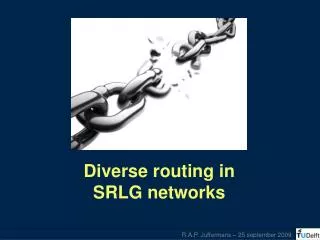 Diverse routing in SRLG networks