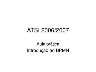 ATSI 2006/2007