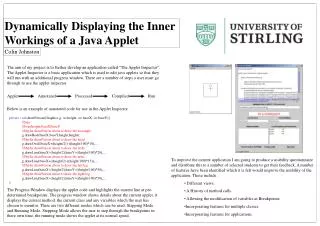 Dynamically Displaying the Inner Workings of a Java Applet