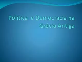 pol tica e democracia na gr cia antiga